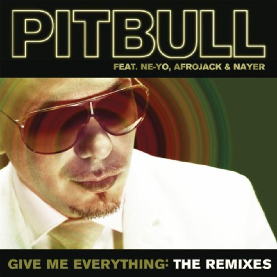 Cartula Frontal de Pitbull - Give Me Everything (The Remixes) (Cd Single)