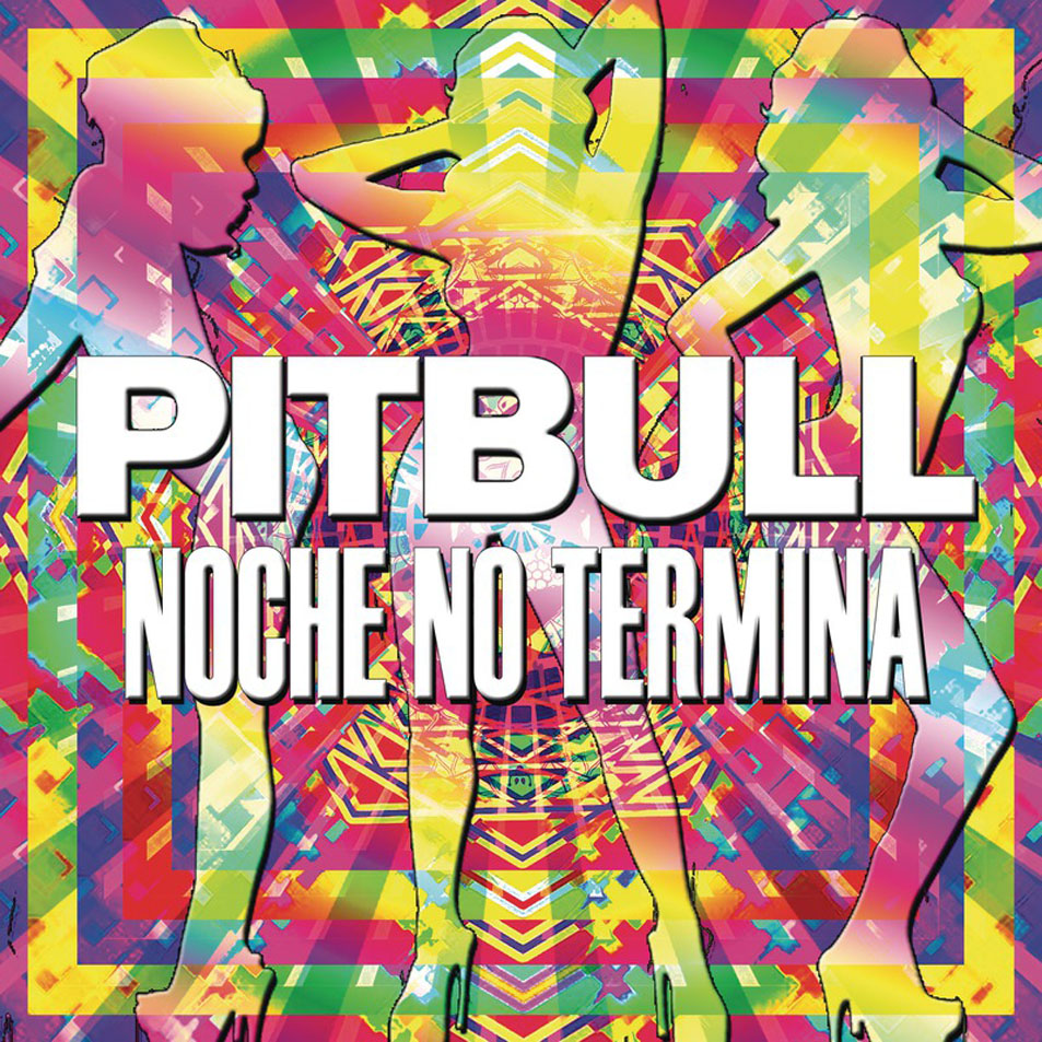 Cartula Frontal de Pitbull - Noche No Termina (Cd Single)