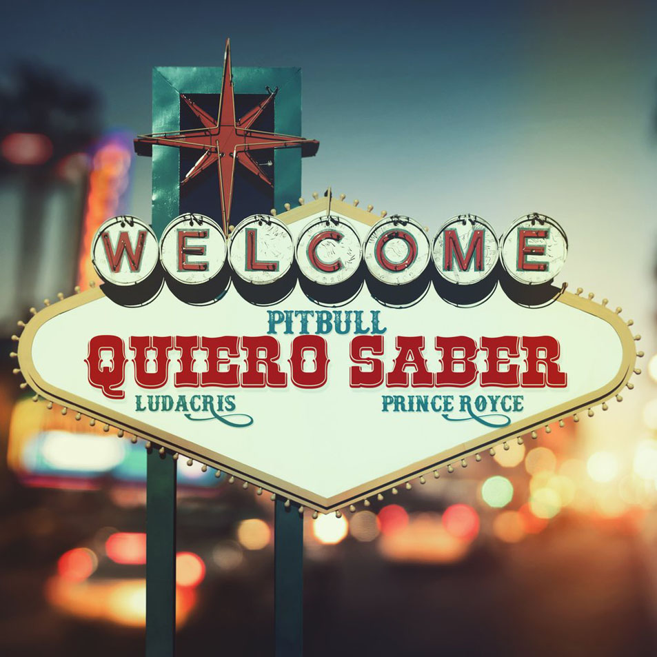 Cartula Frontal de Pitbull - Quiero Saber (Featuring Prince Royce & Ludacris) (Cd Single)