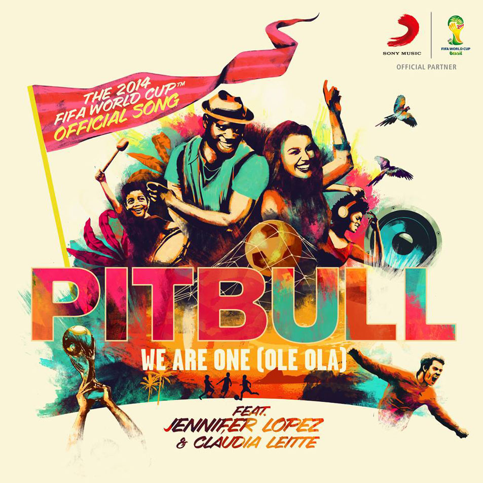 Cartula Frontal de Pitbull - We Are One (Ole Ola) (Featuring Jennifer Lopez & Claudia Leitte) (Cd Single)