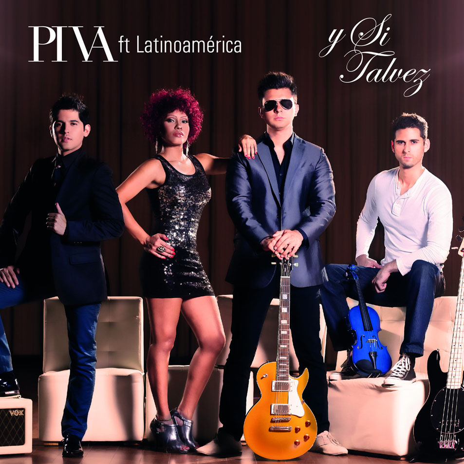 Cartula Frontal de Piva - Y Si Talvez (Featuring Adrian Varela, Alejandro Irizarry & Ross Abreu) (Cd Single)