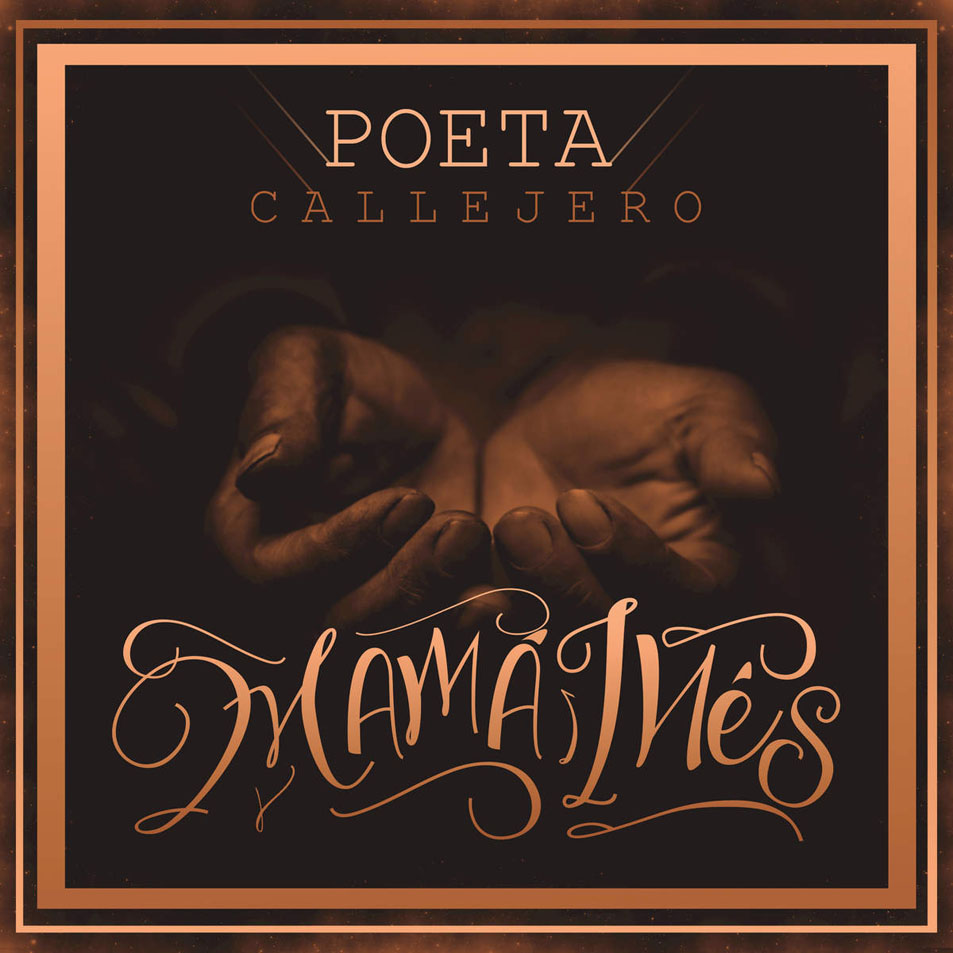 Cartula Frontal de Poeta Callejero - Mama Ines (Cd Single)