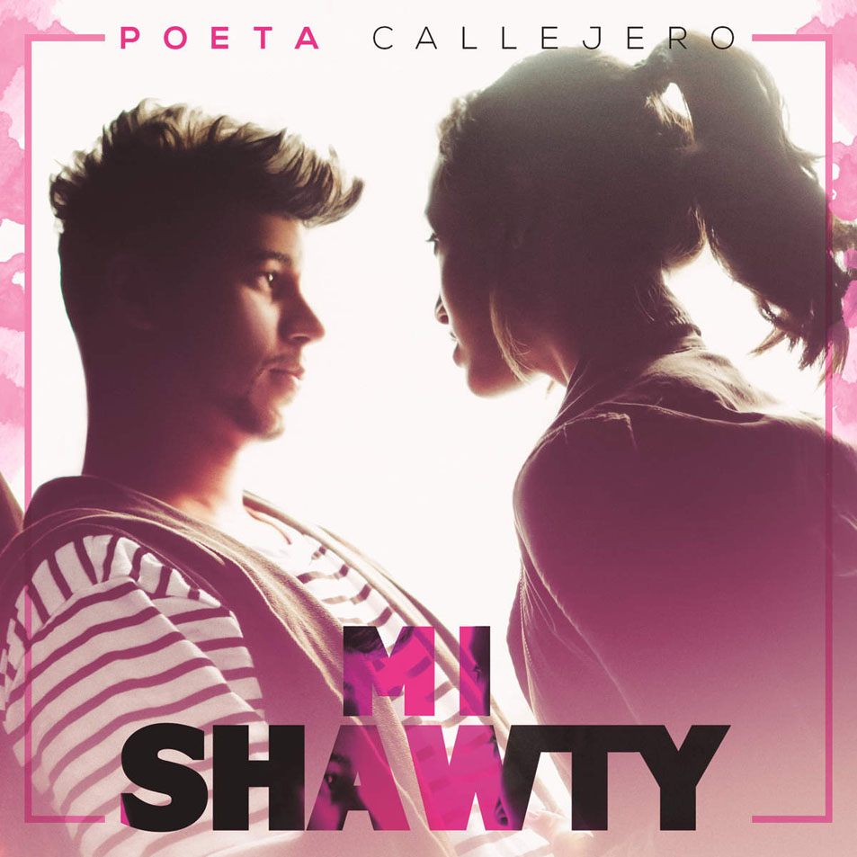 Cartula Frontal de Poeta Callejero - Mi Shawty (Cd Single)