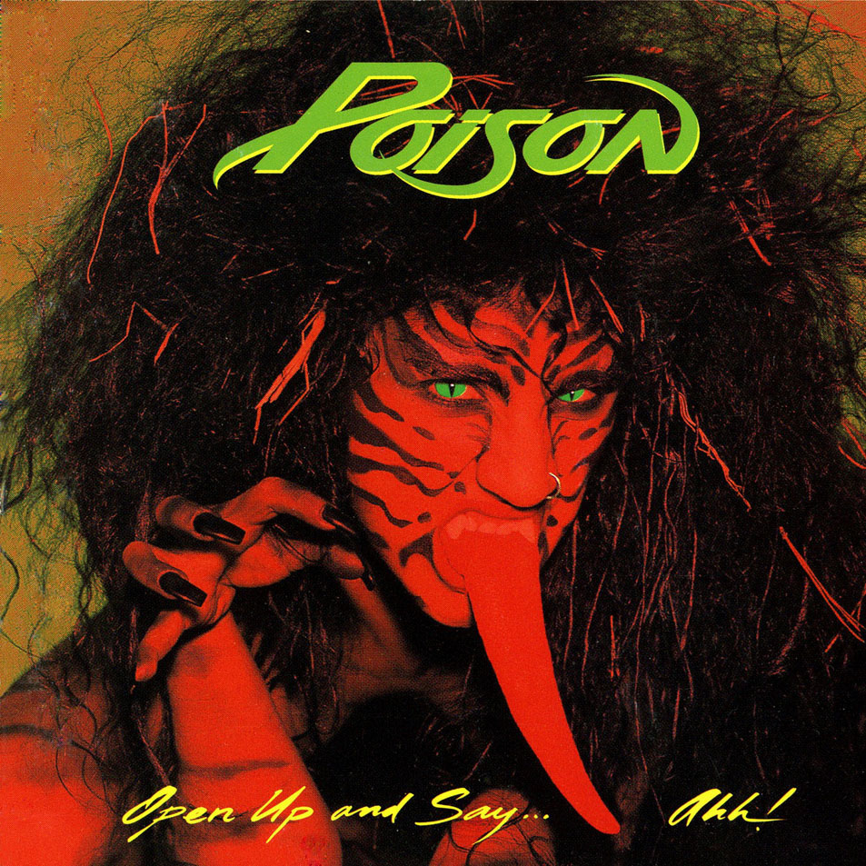 Cartula Frontal de Poison - Open Up And Say... Ahh! (2006)