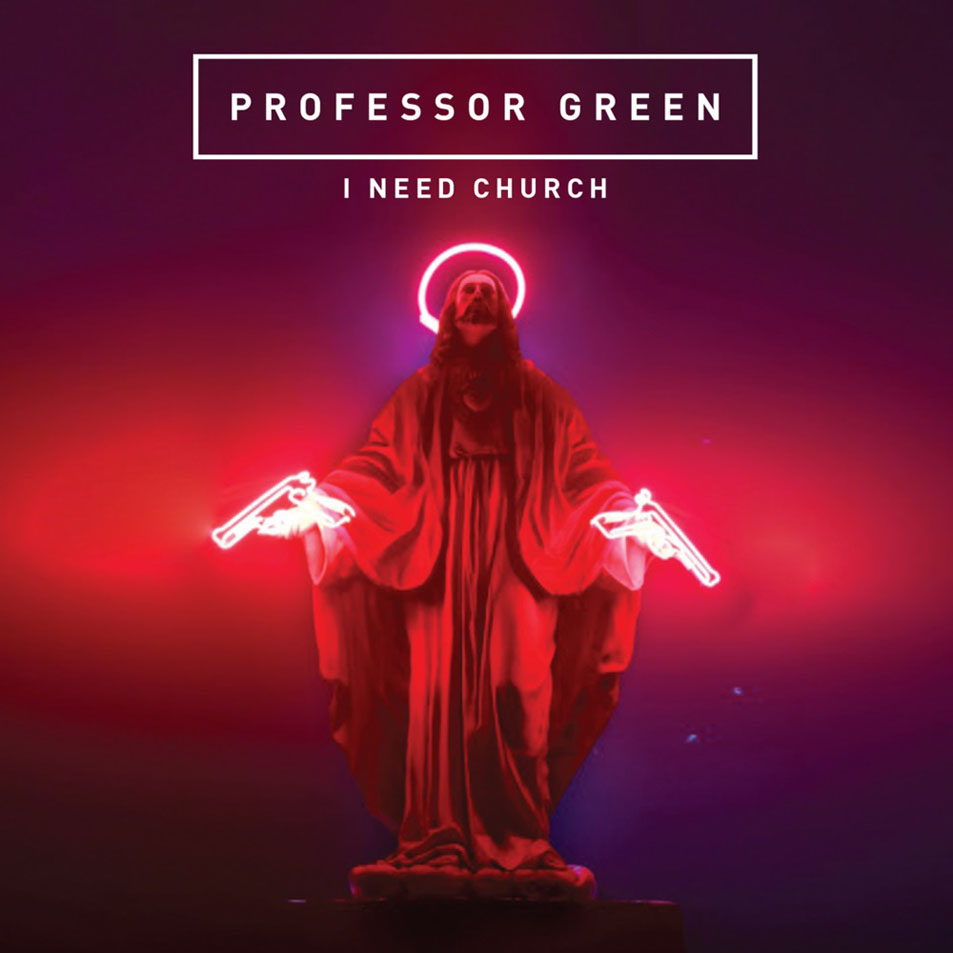 Cartula Frontal de Professor Green - I Need Church (Cd Single)