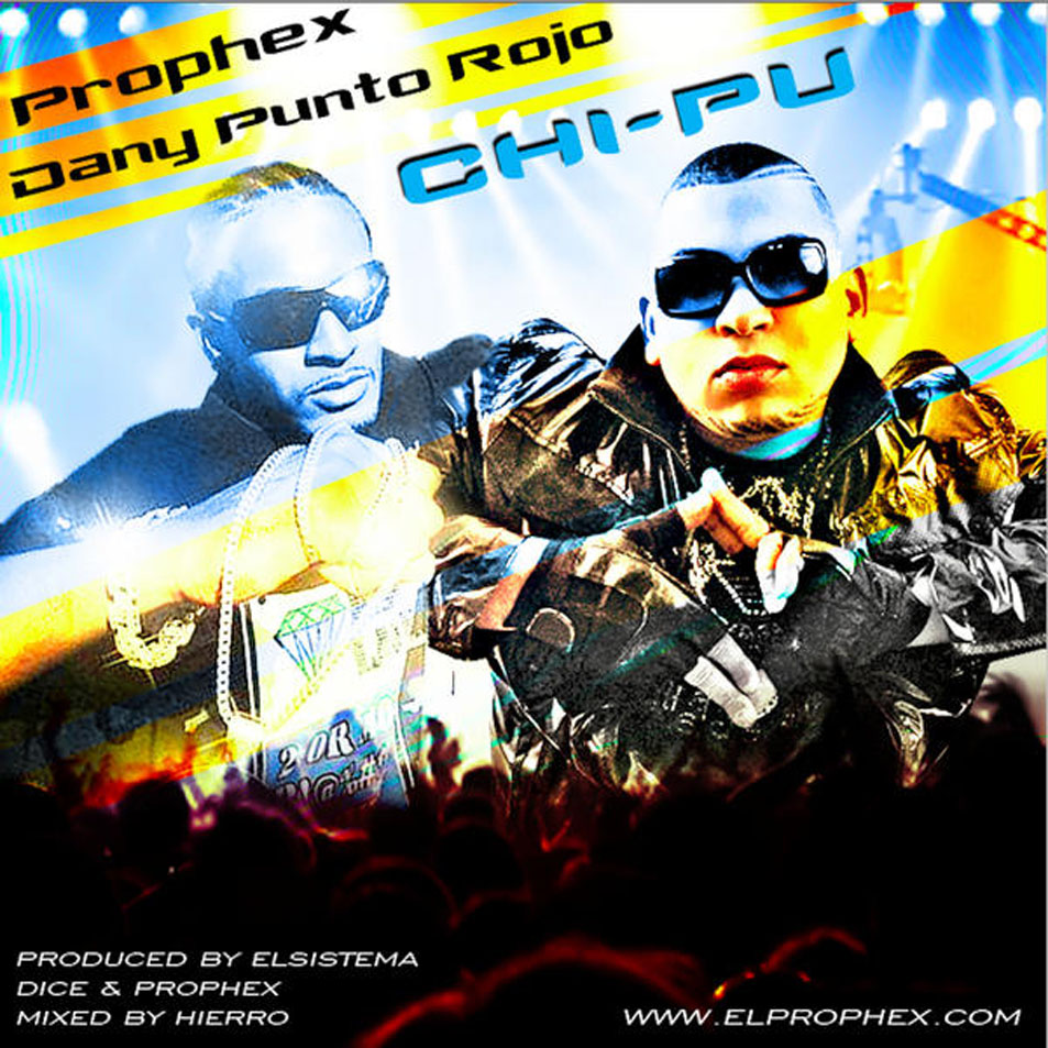 Cartula Frontal de Prophex - Chi-Pu (Featuring Danny Punto Rojo) (Cd Single)
