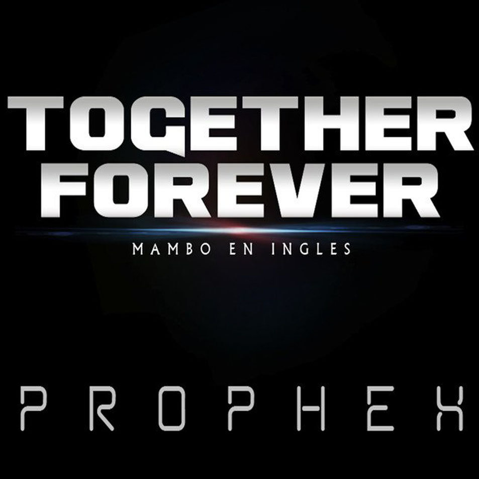 Cartula Frontal de Prophex - Together Forever (Cd Single)