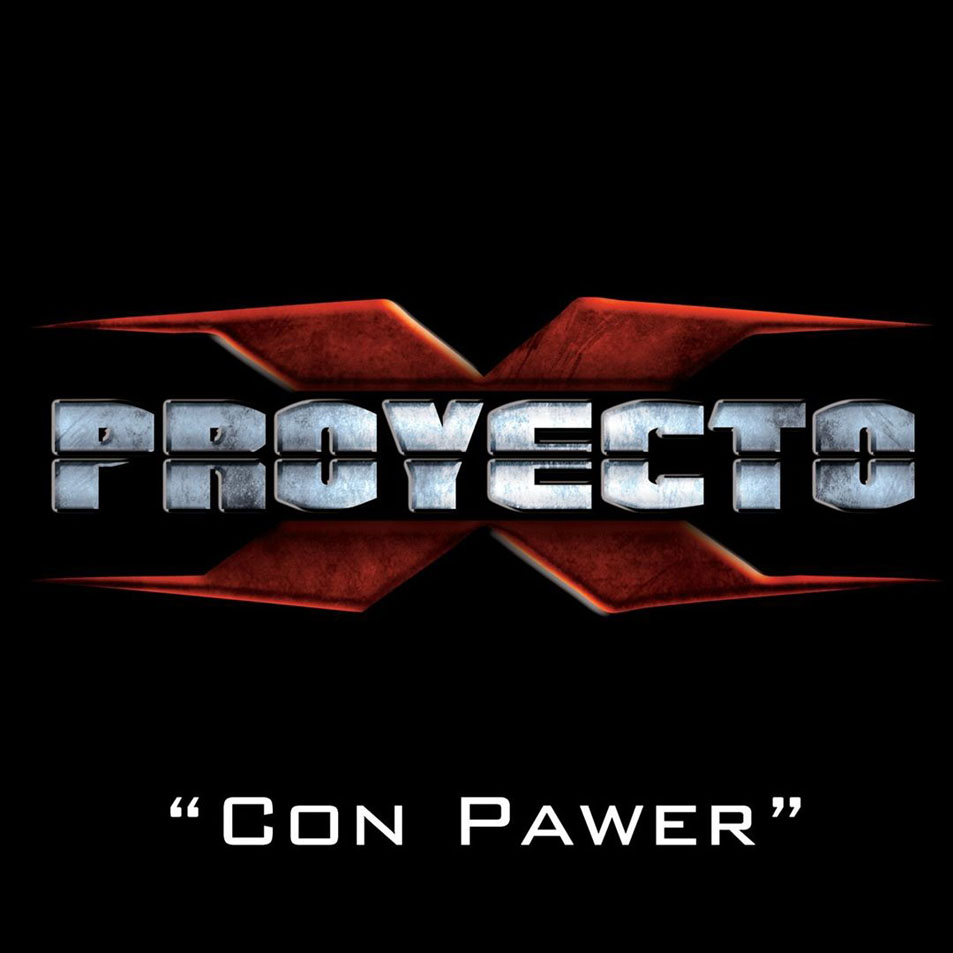 Carátula Frontal de Proyecto X - Con Pawer