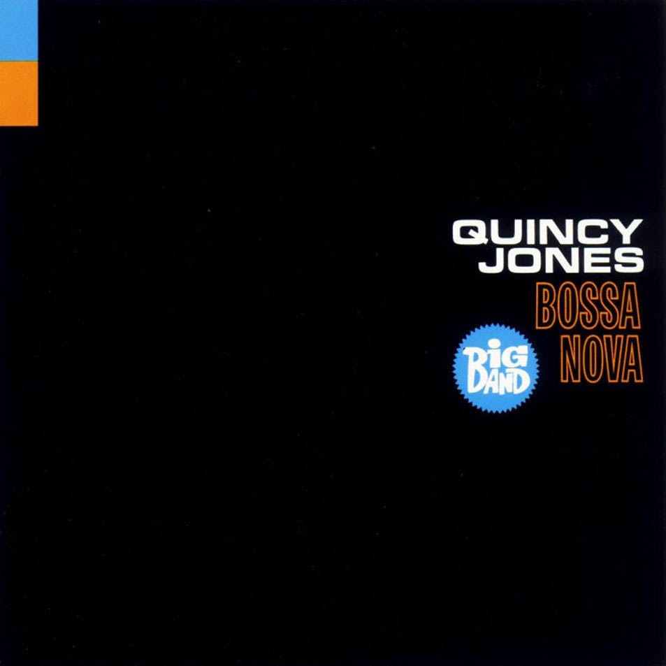 Cartula Frontal de Quincy Jones - Big Band Bossa Nova