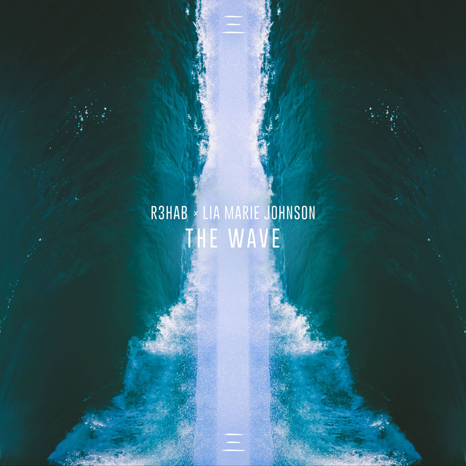 Cartula Frontal de R3hab - The Wave (Featuring Lia Marie Johnson) (Cd Single)