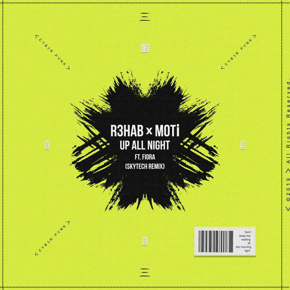 Cartula Frontal de R3hab - Up All Night (Featuring Moti & Fiora) (Skytech Remix) (Cd Single)