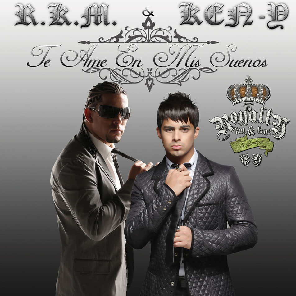 Cartula Frontal de R.k.m. & Ken-Y - Te Ame En Mis Sueos (Cd Single)