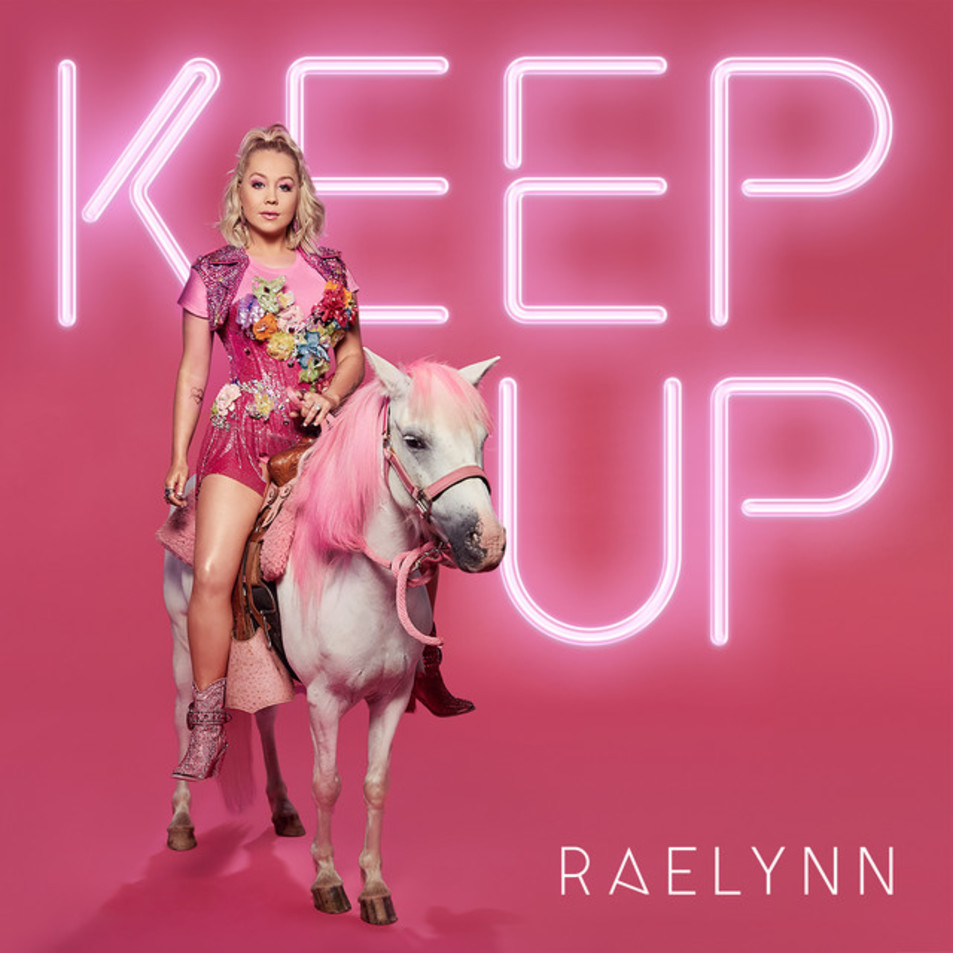 Cartula Frontal de Raelynn - Keep Up (Cd Single)