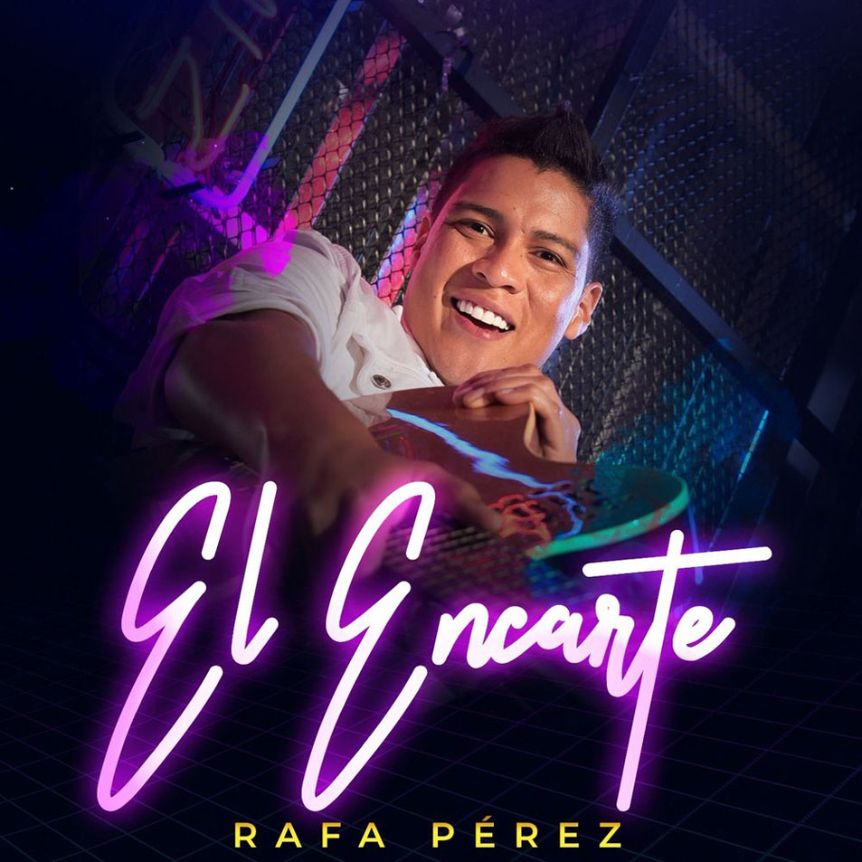 Cartula Frontal de Rafa Perez - El Encarte (Cd Single)