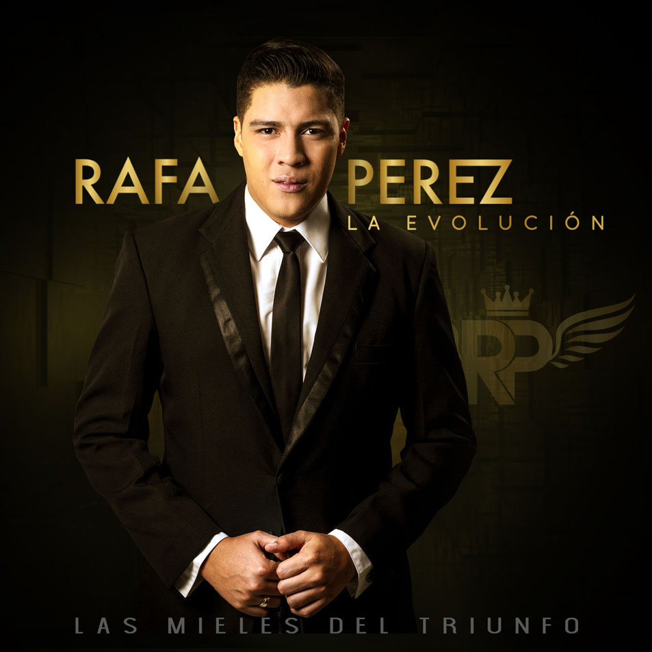 Cartula Frontal de Rafa Perez - Las Mieles Del Triunfo