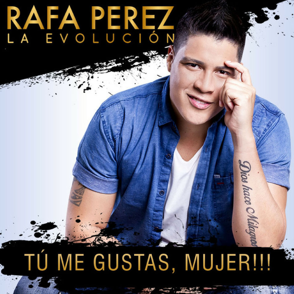 Cartula Frontal de Rafa Perez - Tu Me Gustas, Mujer!!! (Cd Single)