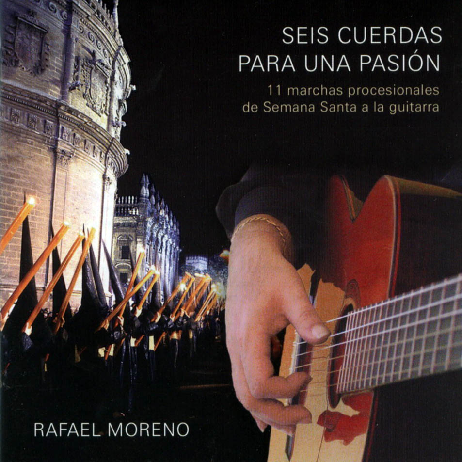 Cartula Frontal de Rafael Moreno - Seis Cuerdas Para Una Pasion