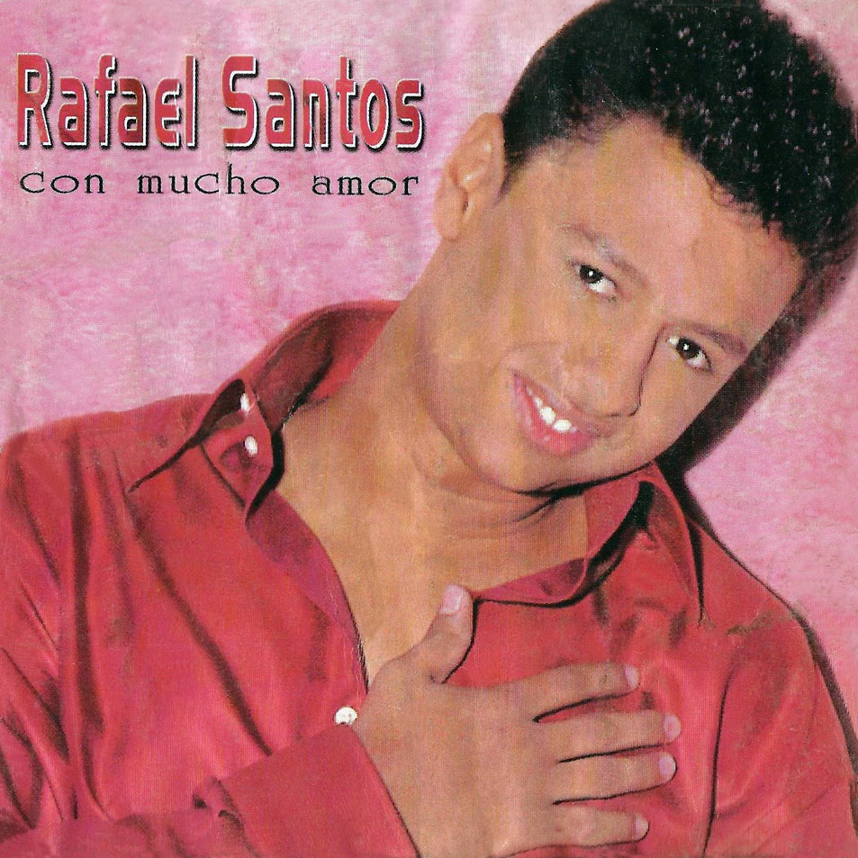 Cartula Frontal de Rafael Santos & Alvaro Lopez - Con Mucho Amor