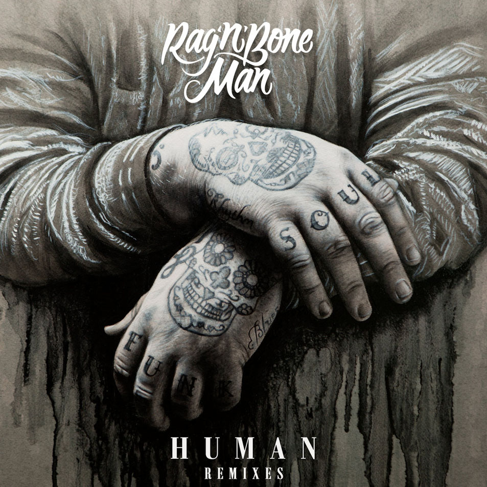 Cartula Frontal de Rag'n'bone Man - Human (Remixes) (Ep)