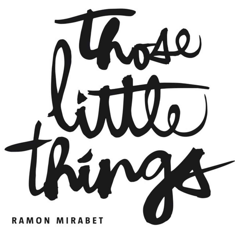 Cartula Frontal de Ramon Mirabet - Those Little Things (Cd Single)
