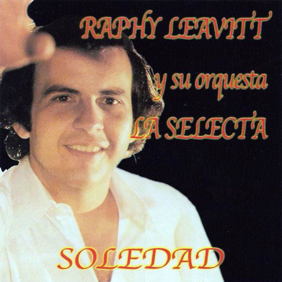 Cartula Frontal de Raphy Leavitt Y Orquesta La Selecta - Soledad