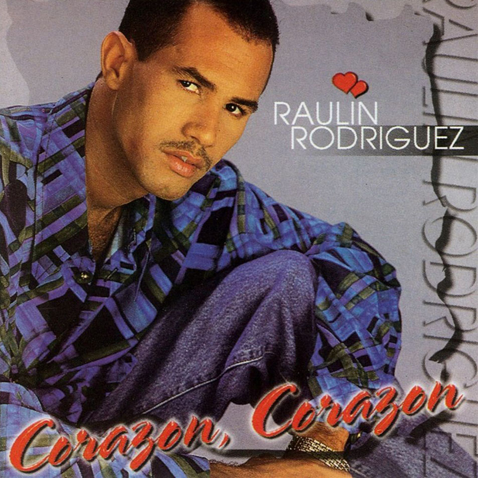 Cartula Frontal de Raulin Rodriguez - Corazon, Corazon