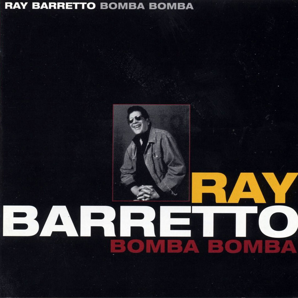 Cartula Frontal de Ray Barretto - Bomba Bomba