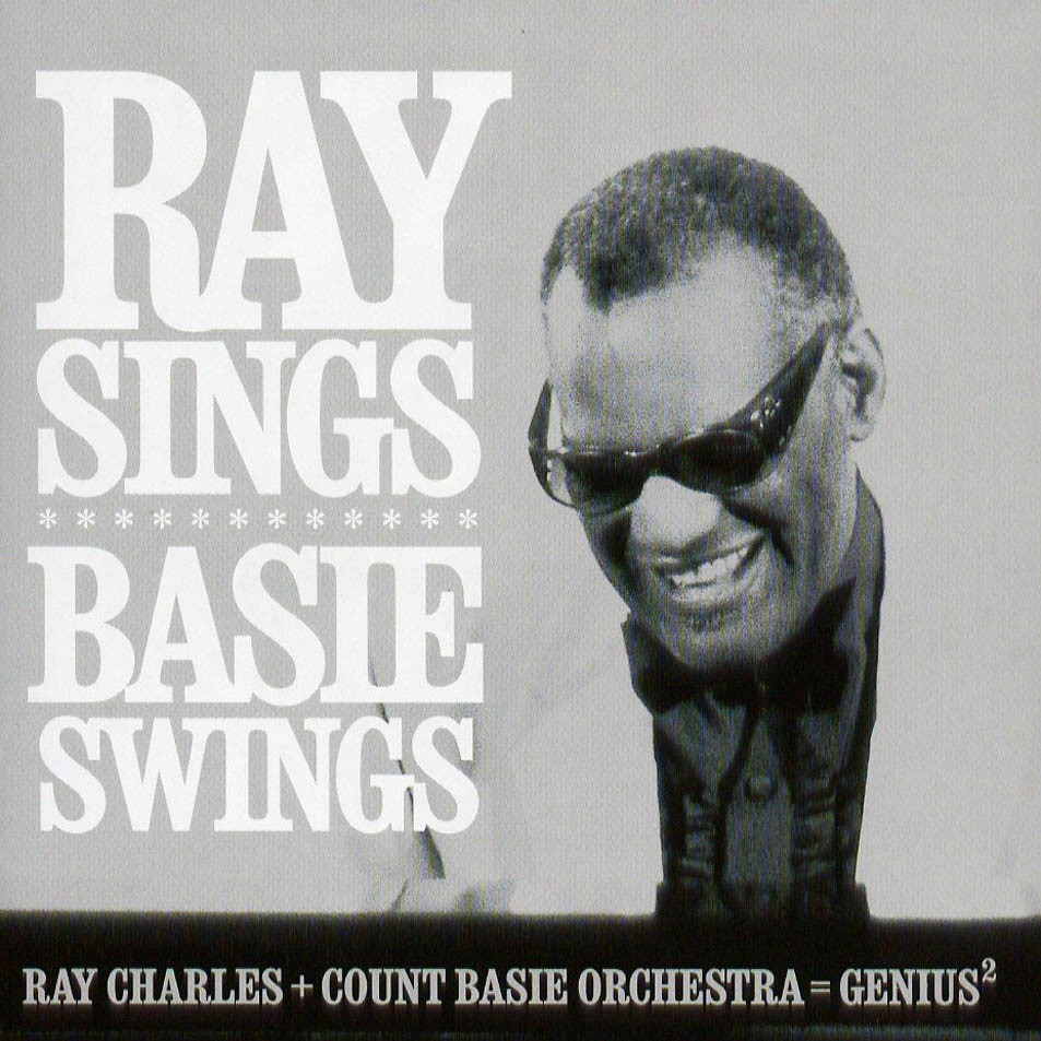 Cartula Frontal de Ray Charles + The Count Basie Orchestra - Ray Sings Basie Swings