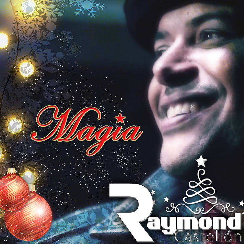 Cartula Frontal de Raymond Castellon - Magia (Remixes) (Cd Single)