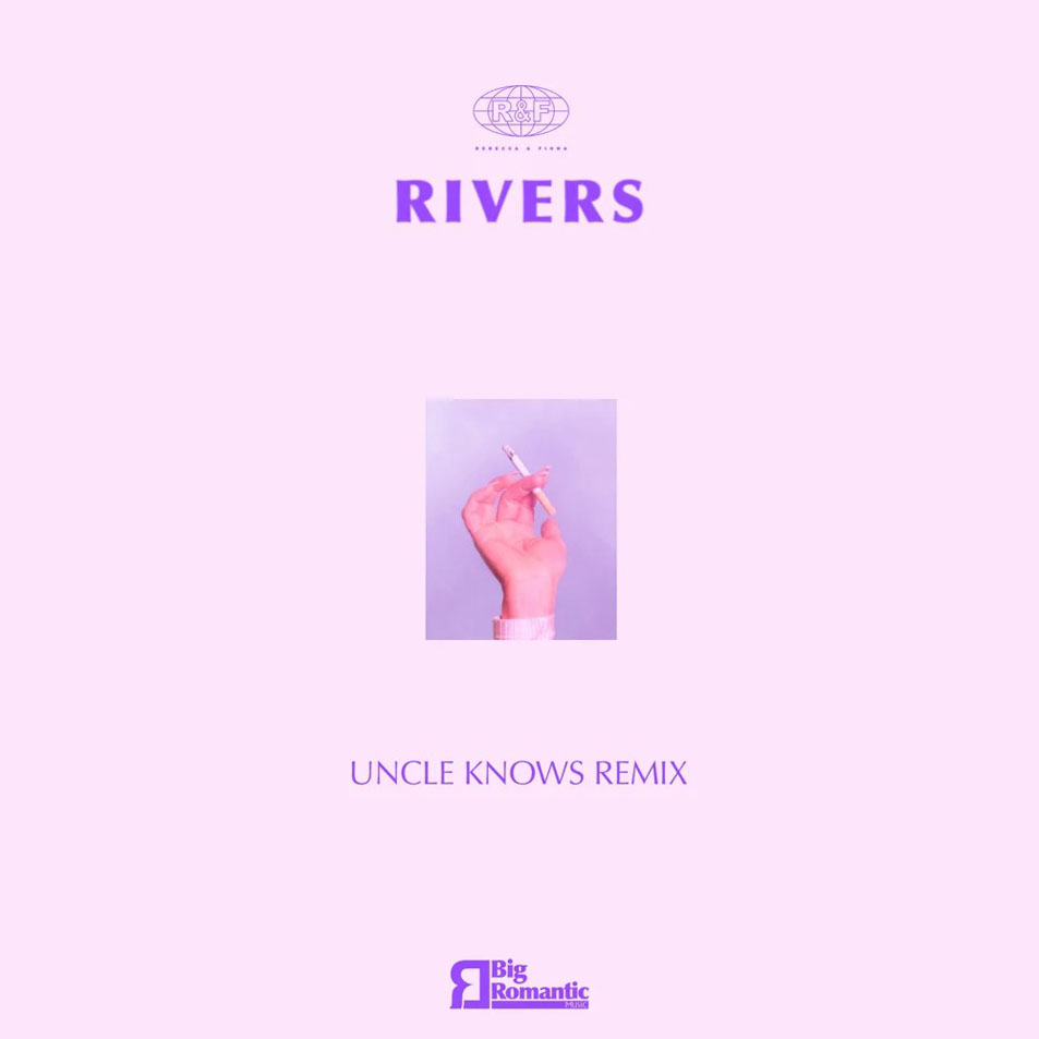 Cartula Frontal de Rebecca & Fiona - Rivers (Uncle Knows Remix) (Cd Single)