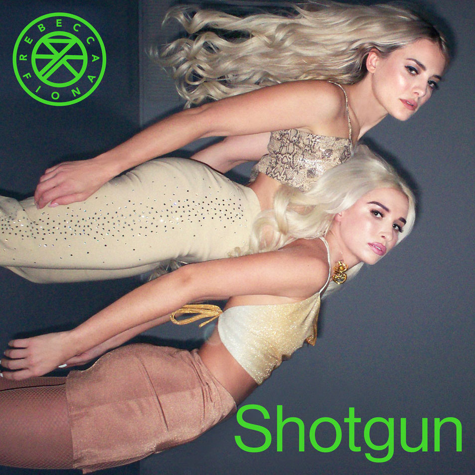 Cartula Frontal de Rebecca & Fiona - Shotgun (Cd Single)