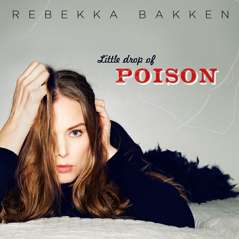 Cartula Frontal de Rebekka Bakken - Little Drop Of Poison