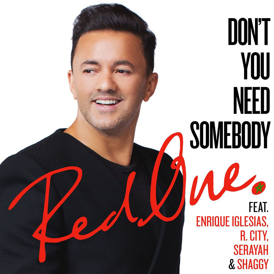 Cartula Frontal de Redone - Don't You Need Somebody (Featuring Enrique Iglesias, R. City, Serayah & Shaggy) (Cd Single)
