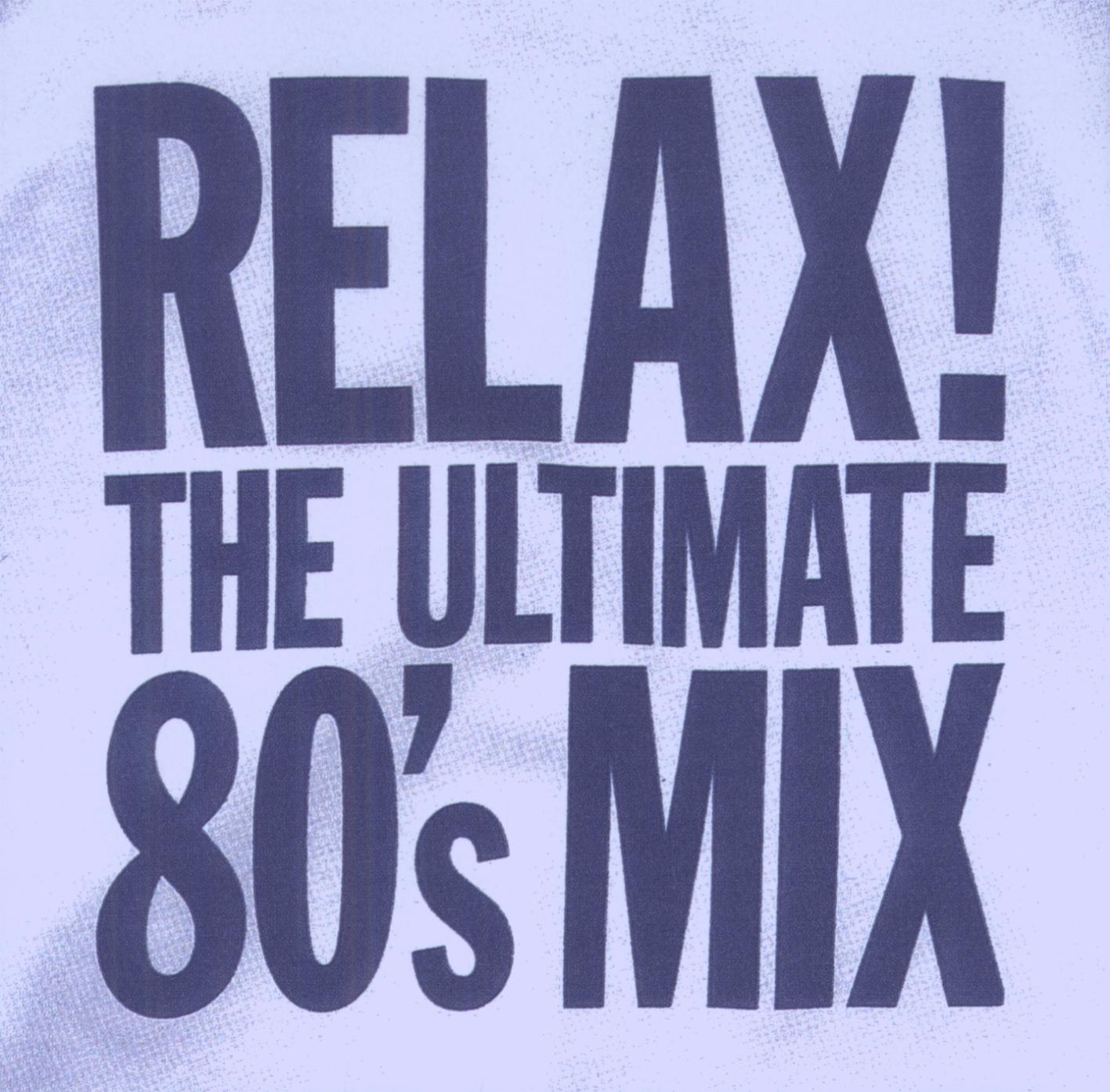 Car�tula Frontal de Relax The Ultimate 80's Mix