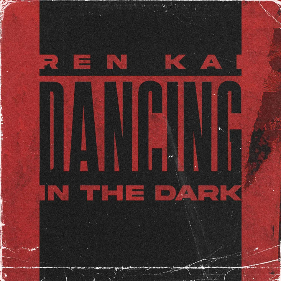 Cartula Frontal de Ren Kai - Dancing In The Dark (Cd Single)