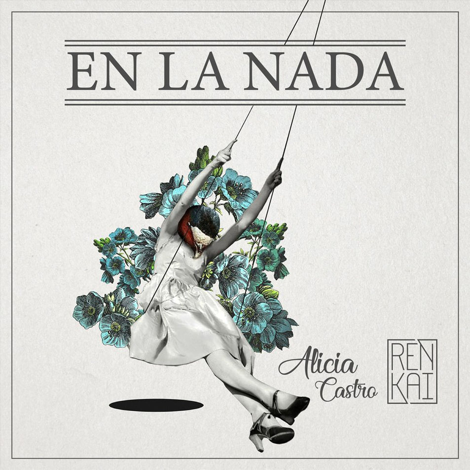 Cartula Frontal de Ren Kai - En La Nada (Featuring Alicia Castro) (Cd Single)