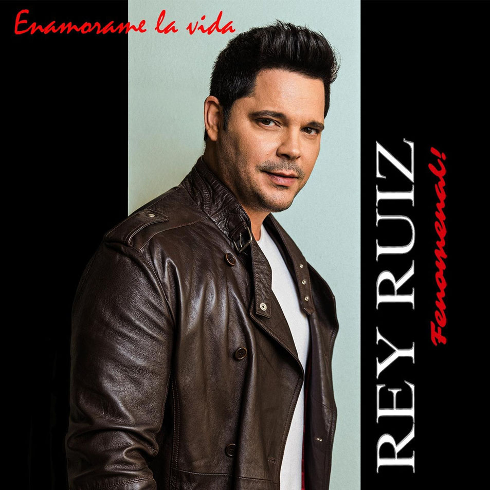 Cartula Frontal de Rey Ruiz - Enamorame La Vida (Cd Single)