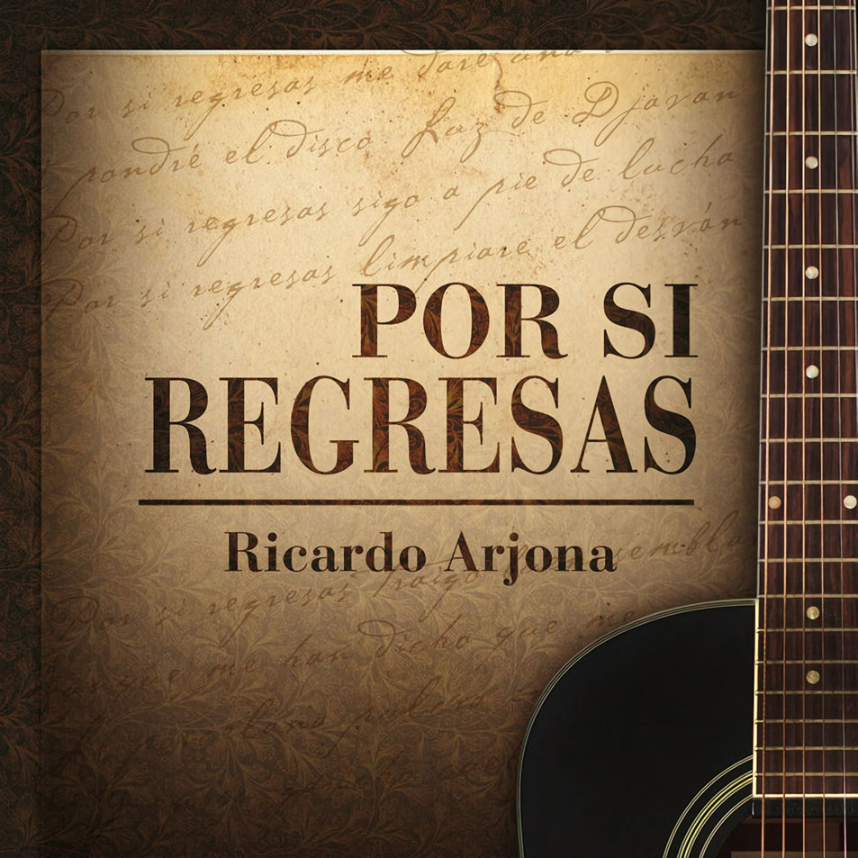 Cartula Frontal de Ricardo Arjona - Por Si Regresas (Cd Single)