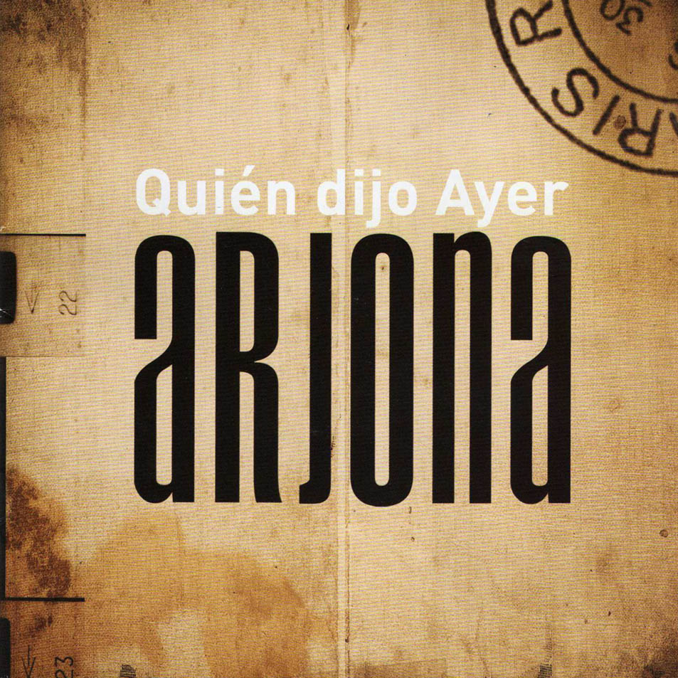 Cartula Frontal de Ricardo Arjona - Quien Dijo Ayer