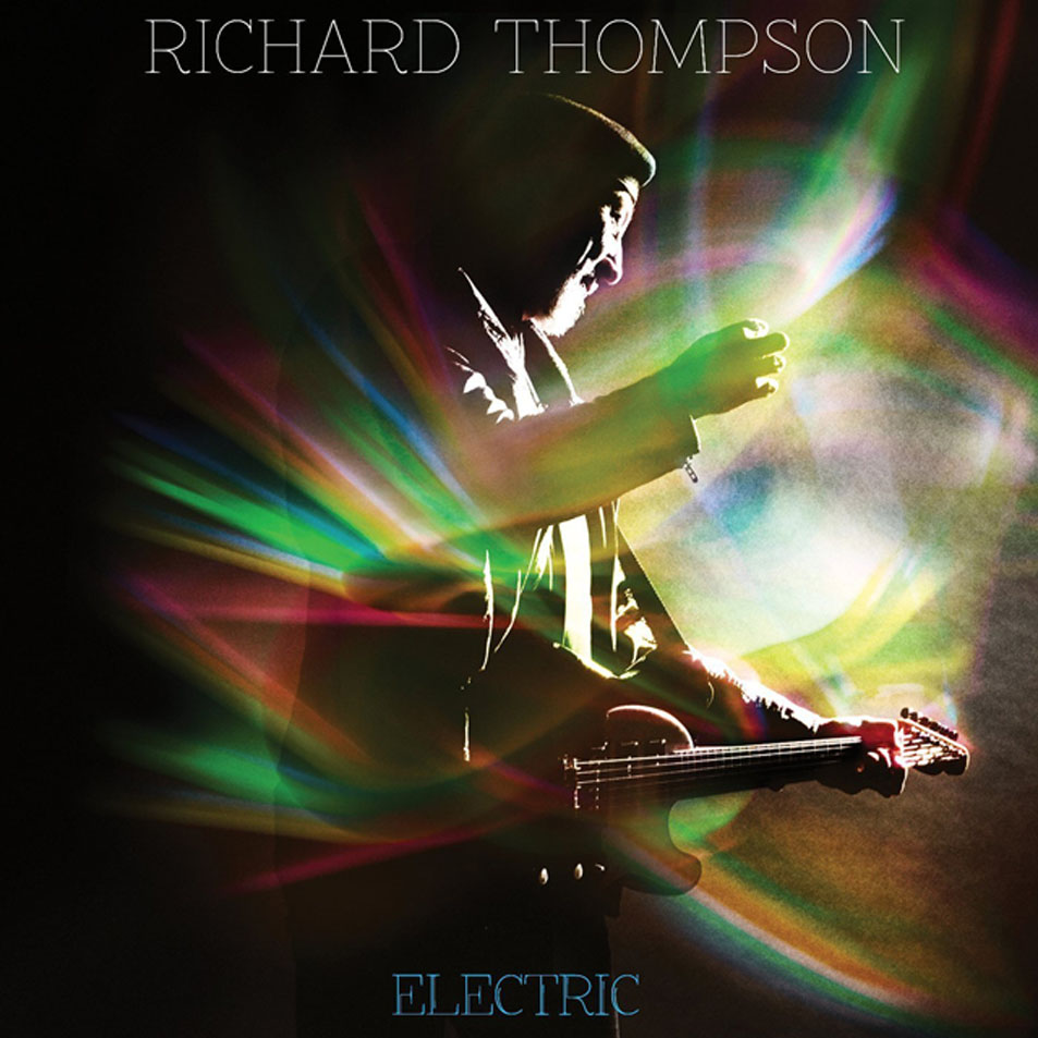 Cartula Frontal de Richard Thompson - Electric (Deluxe Edition)
