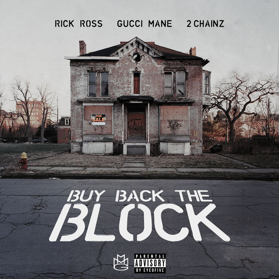 Cartula Frontal de Rick Ross - Buy Back The Block (Featuring 2 Chainz & Gucci Mane) (Cd Single)