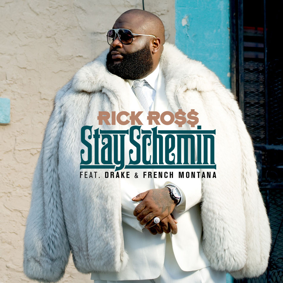 Cartula Frontal de Rick Ross - Stay Schemin (Featuring Drake & French Montana) (Cd Single)