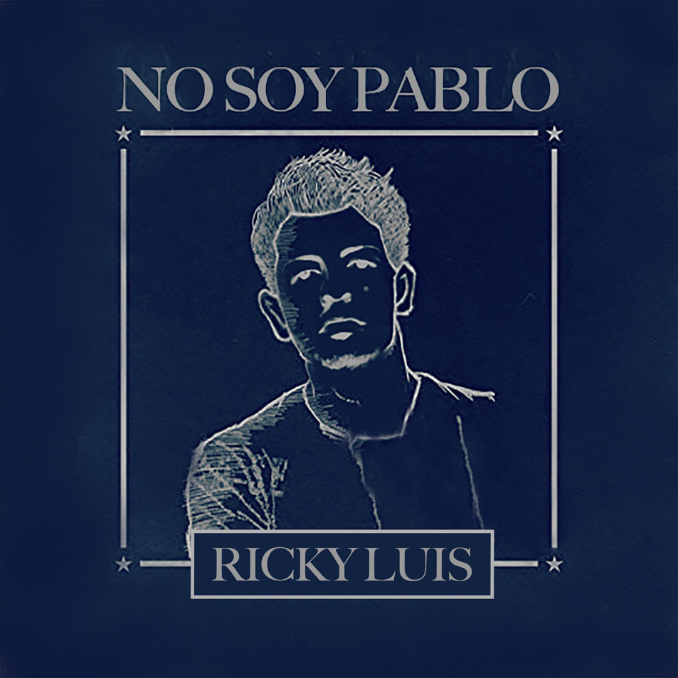 Car�tula Frontal de Ricky Luis (Puerto Rico) - No Soy Pablo (Cd Single)