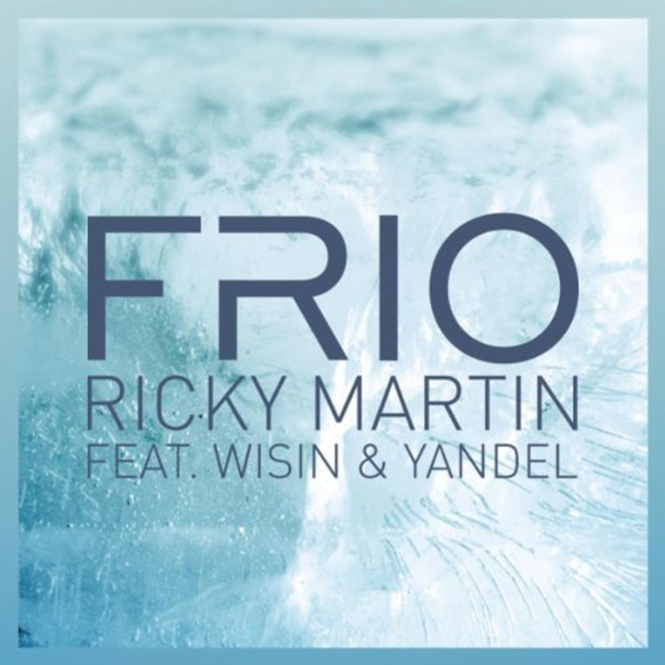 Cartula Frontal de Ricky Martin - Frio (Featuring Wisin & Yandel) (Cd Single)