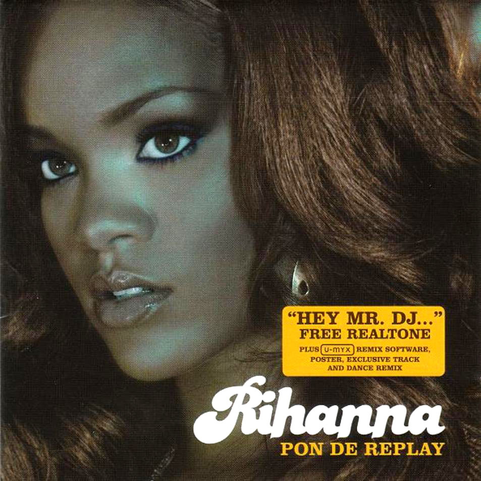 Cartula Frontal de Rihanna - Pon De Replay (Cd Single) (Reino Unido)