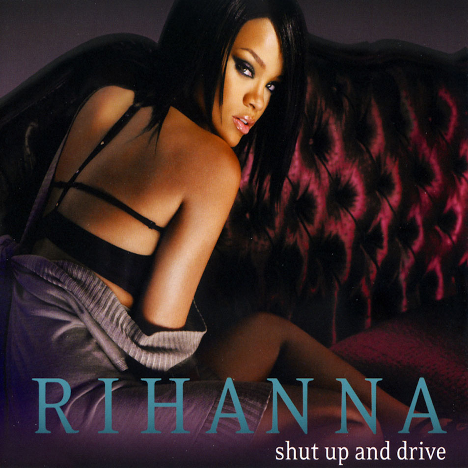 Cartula Frontal de Rihanna - Shut Up And Drive (Cd Single)
