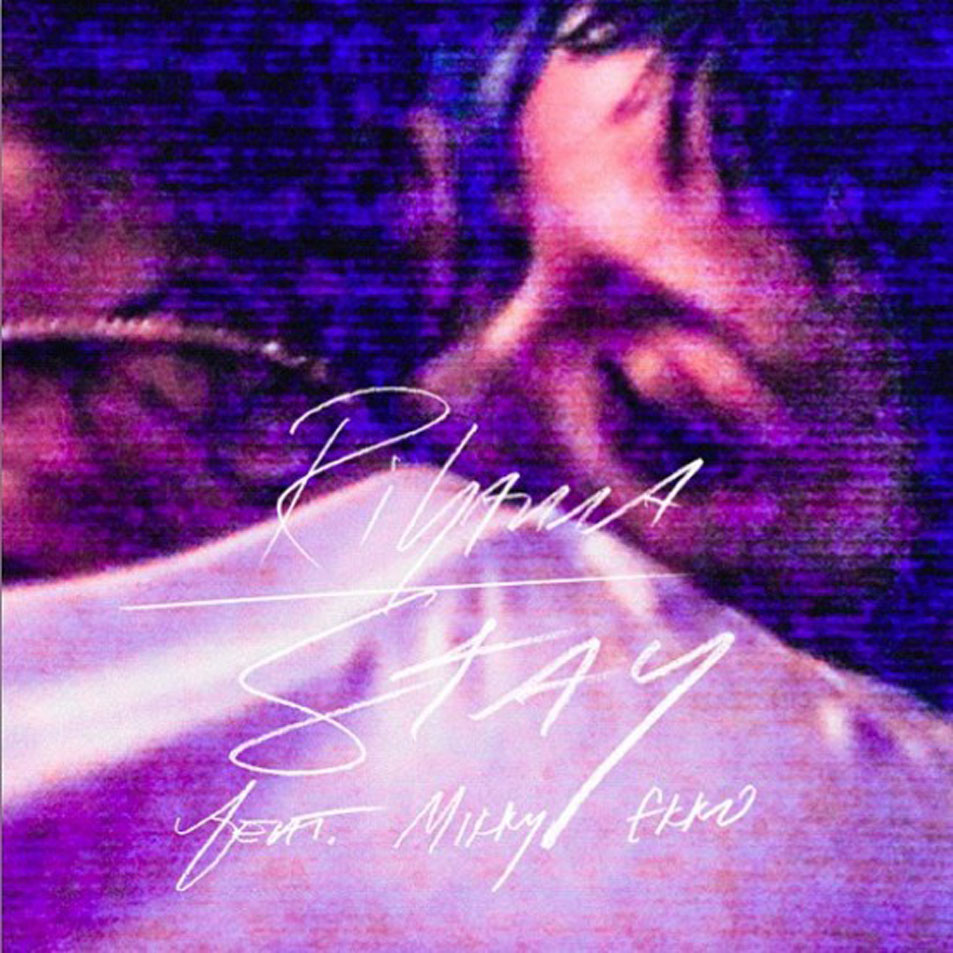 Cartula Frontal de Rihanna - Stay (Featuring Mikky Ekko) (Cd Single)