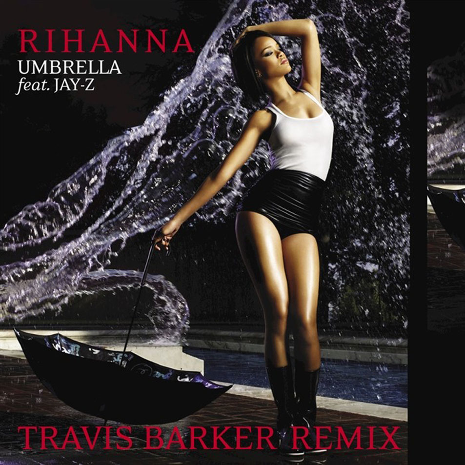 Cartula Frontal de Rihanna - Umbrella (Featuring Jay-Z) (Travis Barker Remix) (Cd Single)