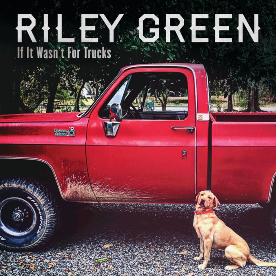 Cartula Frontal de Riley Green - If It Wasn't For Trucks (Cd Single)