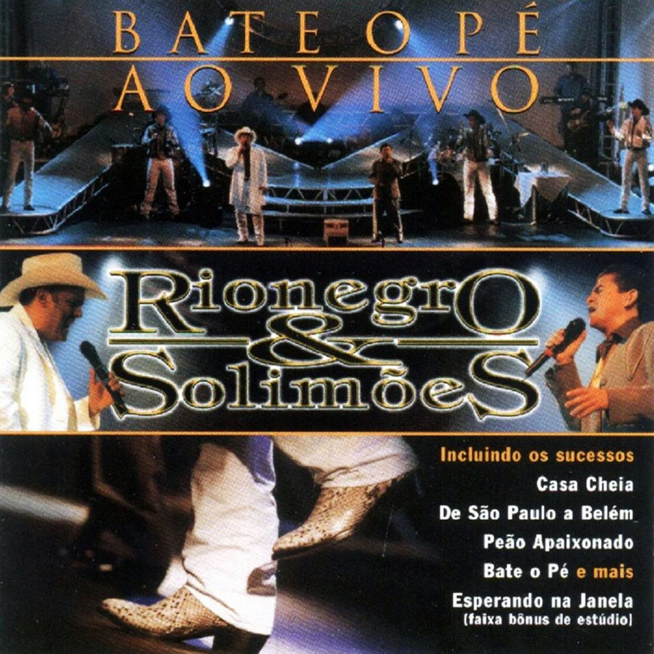 Cartula Frontal de Rionegro & Solimoes - Bate O Pe (Ao Vivo)